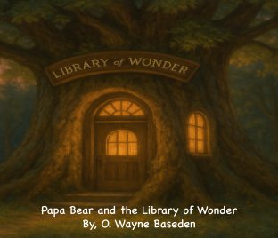 Papa Bear and the Library of Wonder book cover