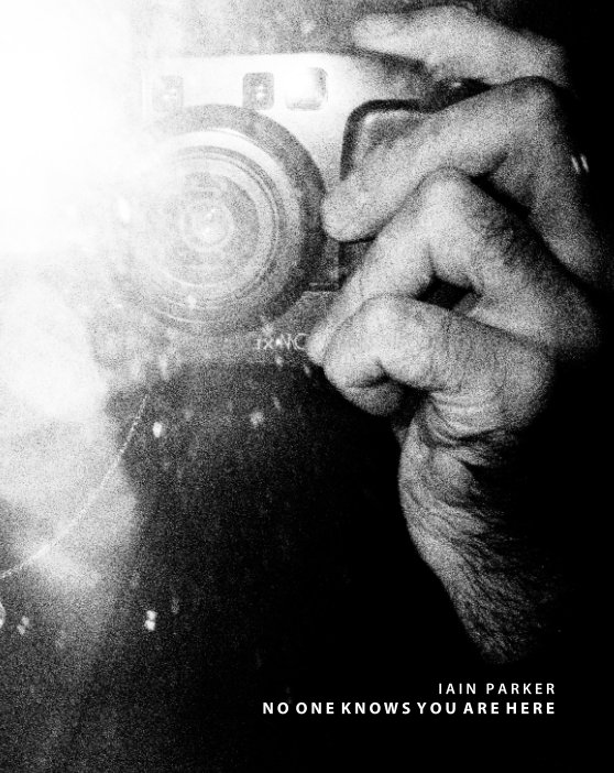 View No One Knows You Are Here by Iain Parker