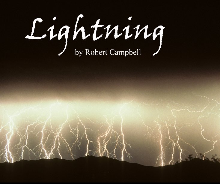 View Lightning by Robert Campbell