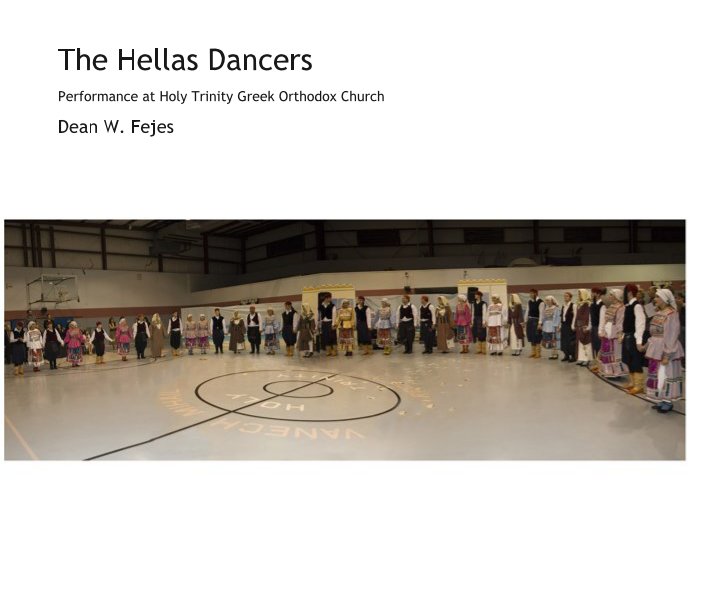 View The Hellas Dancers by Dean W. Fejes
