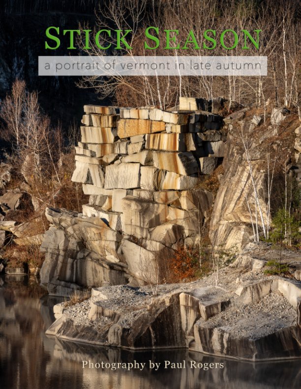 View The Stick Season Project by Paul M. Rogers