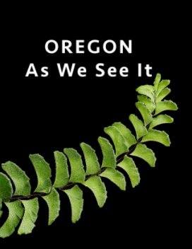 Oregon As We See It book cover