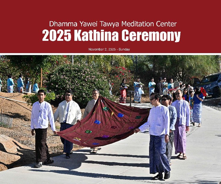 View 2025 Dhamma Yawei Tawya Meditation Center Kathina Ceremony by Henry Kao