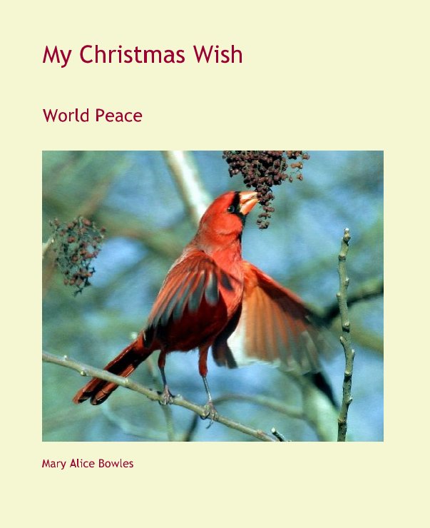 View My Christmas Wish by Mary Alice Bowles