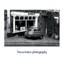 Trevor Aston Photography book cover