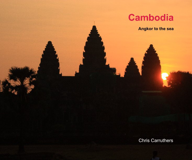 Ver Cambodia por Chris Carruthers