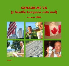 CANADÁ ME VA (y Seattle tampoco está mal) book cover