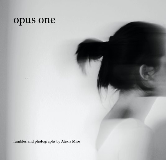 View opus one by Alexis Mire