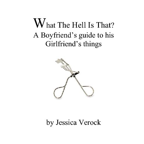 View What The Hell Is That? by Jessica Verock