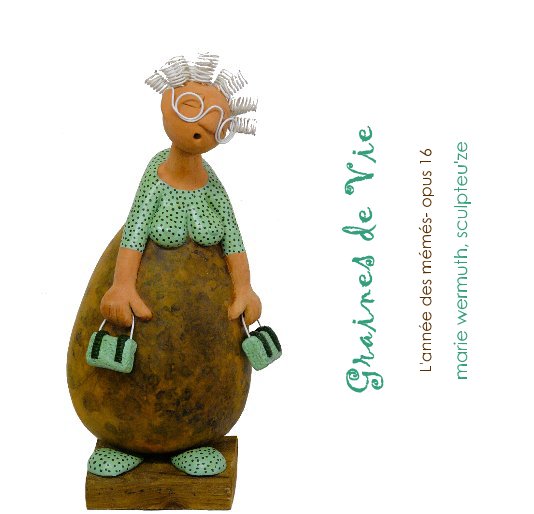 View Graines de Vie by marie wermuth, sculpteu'ze