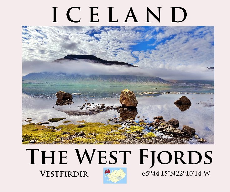 View ICELAND • The West Fjords by Photo Tour Participants