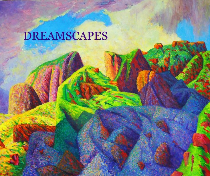 View DREAMSCAPES by EARL STALEY