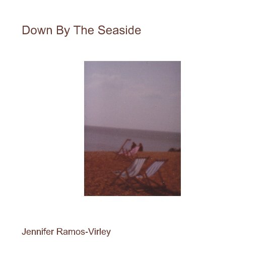 Ver Down By The Seaside por Jennifer Ramos-Virley
