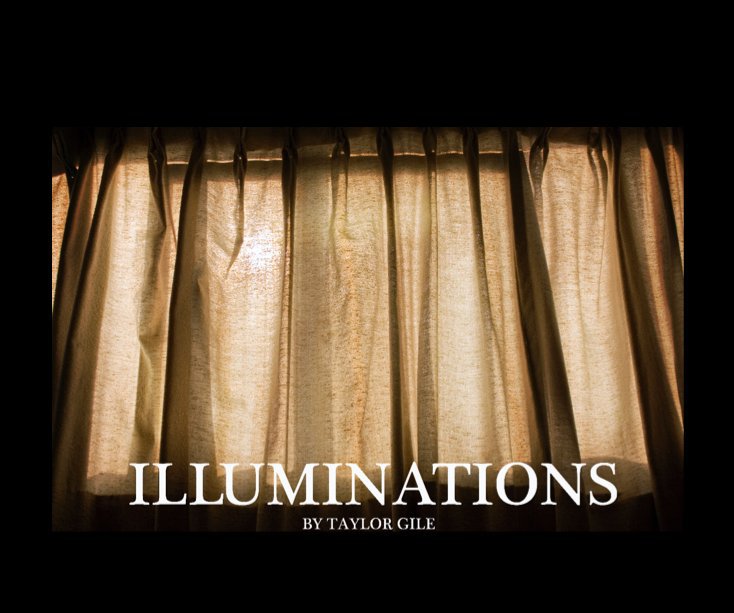 View Illuminations by Taylor Richmond Gile