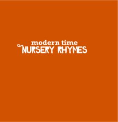 Modern Time Nursery Rhymes book cover