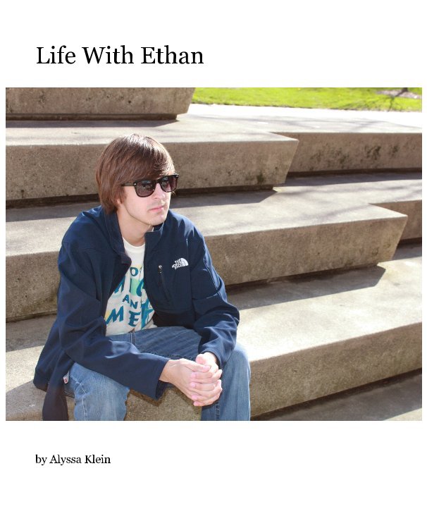 View Life With Ethan by Alyssa Klein