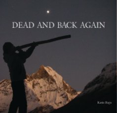 Dead and Back Again - Hardcover book cover