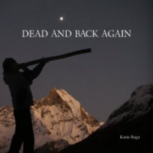 Dead and Back Again - Softcover book cover