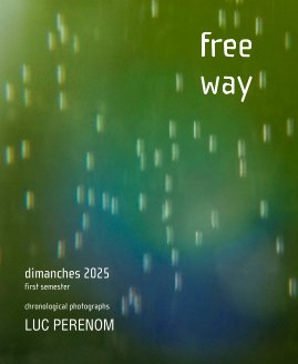 free way, dimanches 2025 - first semester book cover