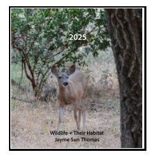 Wildlife + Their Habitat  2025 book cover