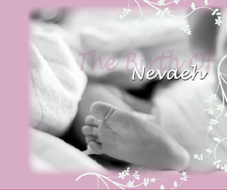 Ver The Birth of Nevaeh por Images By Miranda Photography