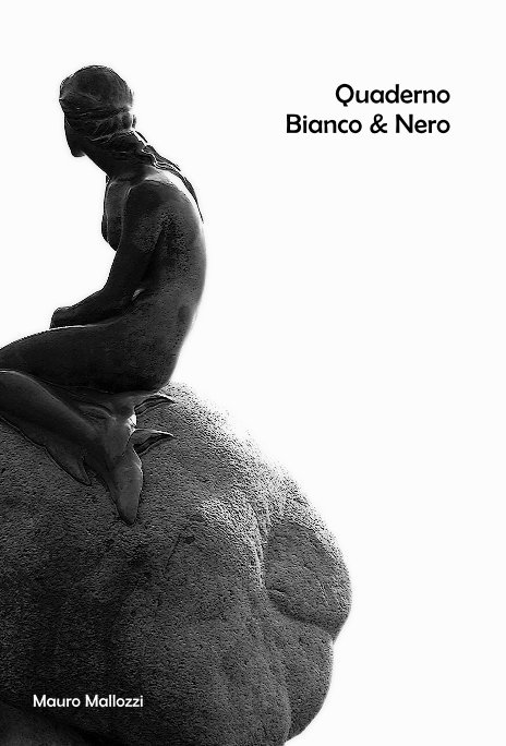 View Quaderno Bianco e Nero by Mauro Mallozzi