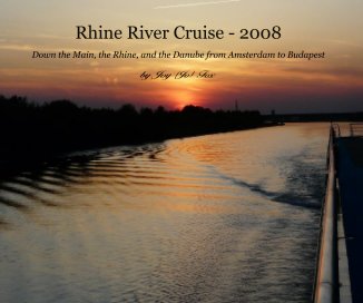 Rhine River Cruise - 2008 book cover
