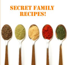 Secret Family Recipes! book cover