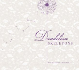 Dandelion Skeletons book cover