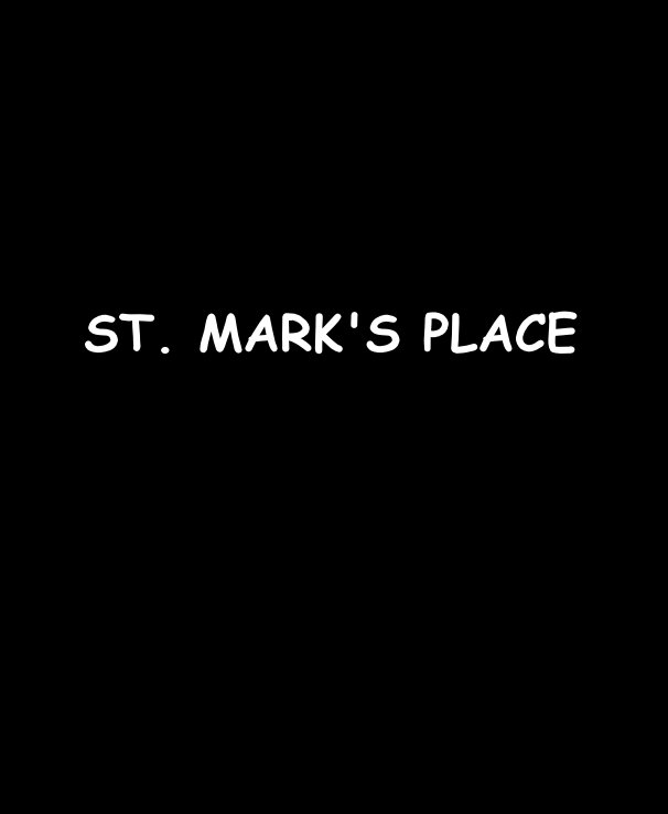 Ver ST. MARK'S PLACE por RonDubren