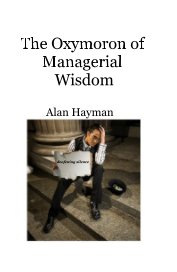 The Oxymoron of Managerial Wisdom book cover