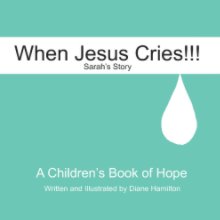 When Jesus Cries book cover