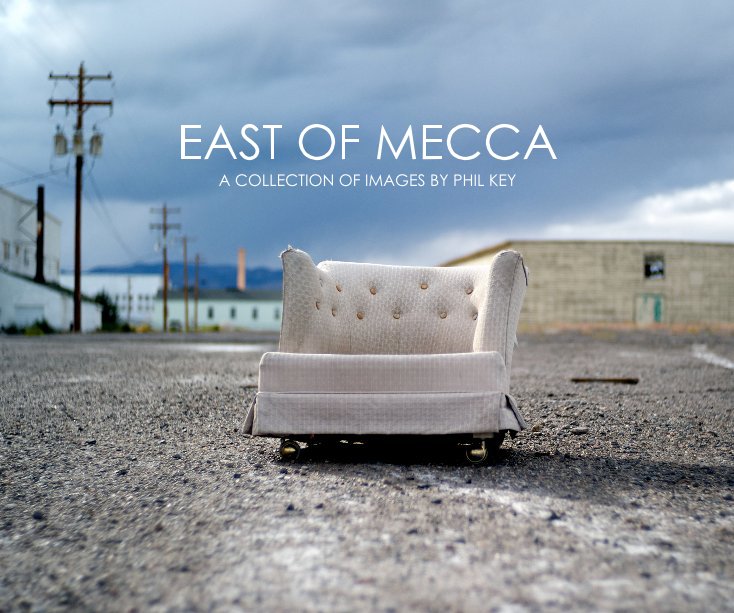 View EAST OF MECCA by Phil Key