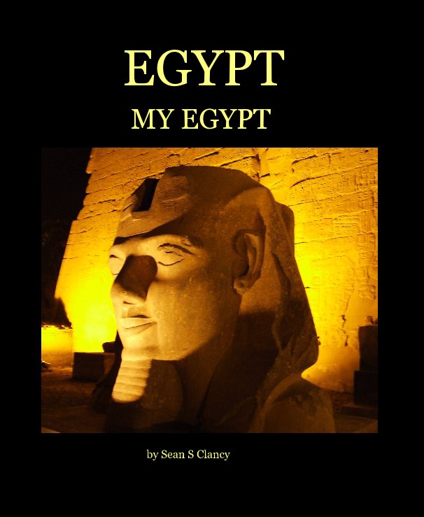 View EGYPT by Sean S Clancy