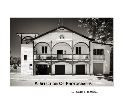 A Selection Of Photographs book cover