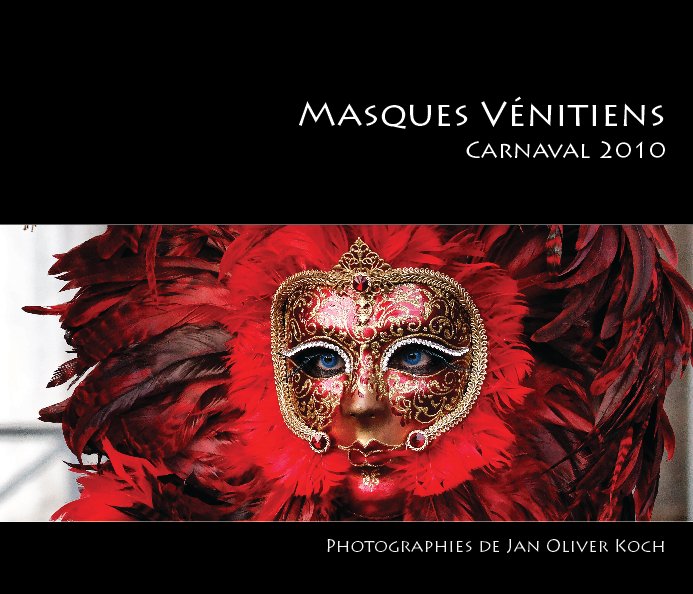 Ver Masques Vénitiens por Jan Oliver Koch