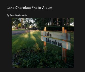 Lake Cherokee Photo Album book cover