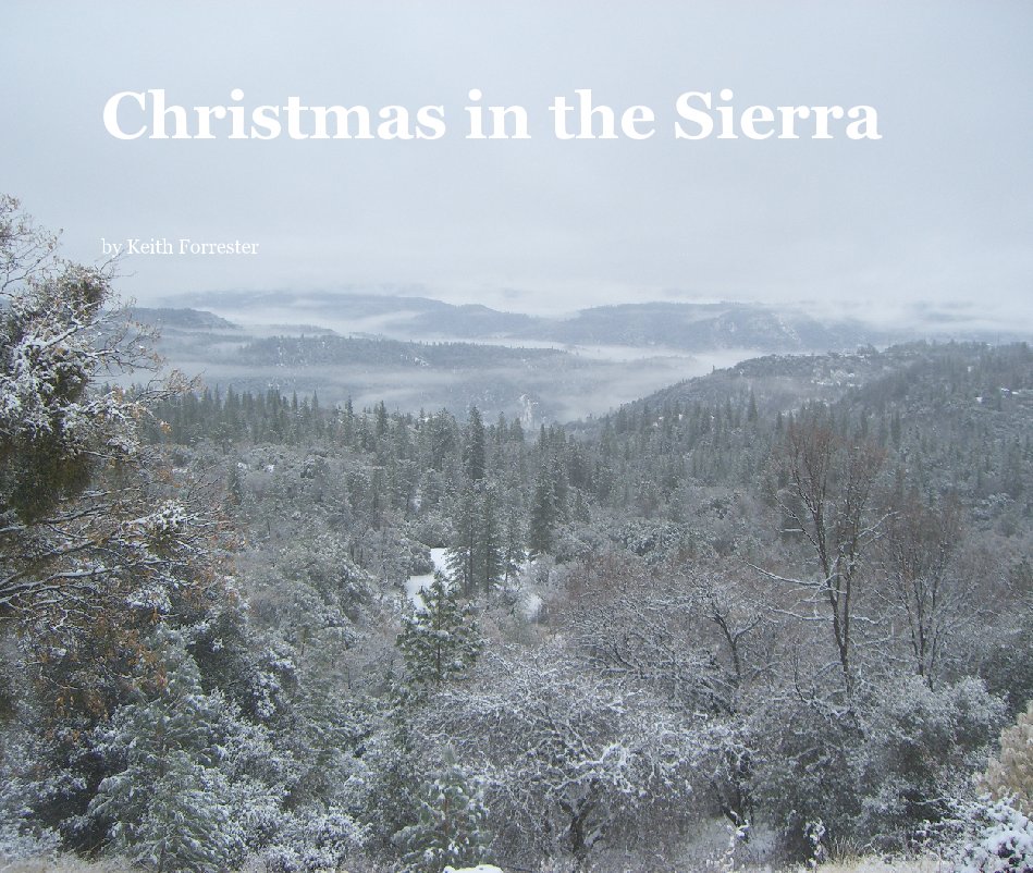 Visualizza Christmas in the Sierra di Keith Forrester