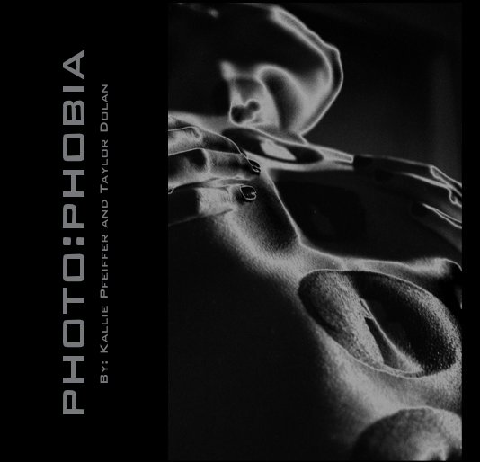 View photo:phobia by Kallie Peiffer and Taylor Dolan