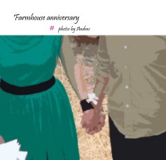 Farmhouse anniversary
                       #   photos by Andras book cover