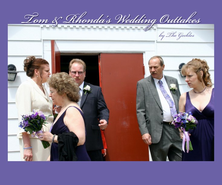 View Tom & Rhonda's Wedding Outtakes by The Geckles
