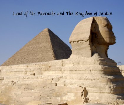 Land of the Pharaohs and The Kingdom of Jordan book cover