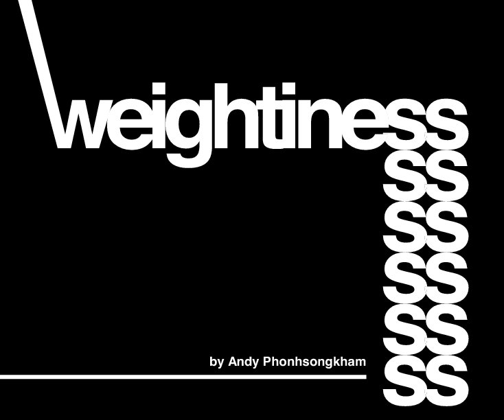 View Weightiness by Andy Phonhsongkham