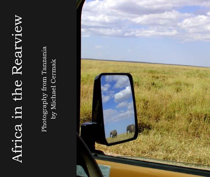View Africa in the Rearview by Michael Cermak