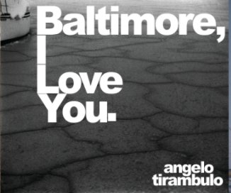 Baltimore,I Love You. book cover