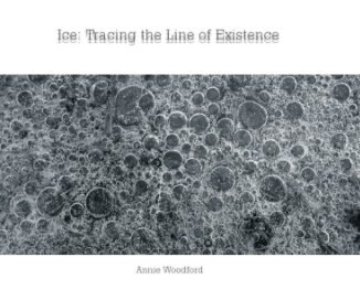 Ice: Tracing the Line of Existence book cover