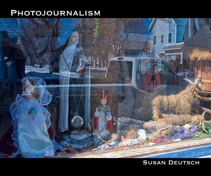 View Photojournalism by Susan Deutsch