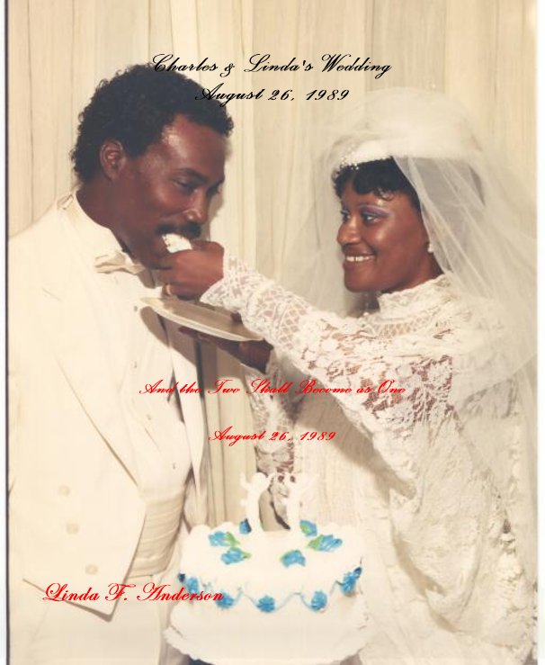 Bekijk Charles & Linda's Wedding August 26, 1989 op Linda F. Anderson