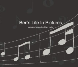 Ben's Life In Pictures book cover