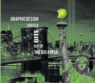 Graphic Design takes a bite out of the Big Apple book cover